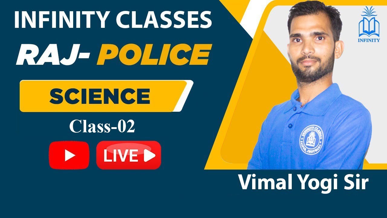 SCIENCE Class - 02 by Vimal Yogi Sir || REET Level-I,PATWAR, RAJ-POLICE|| INFINITY CLASSES