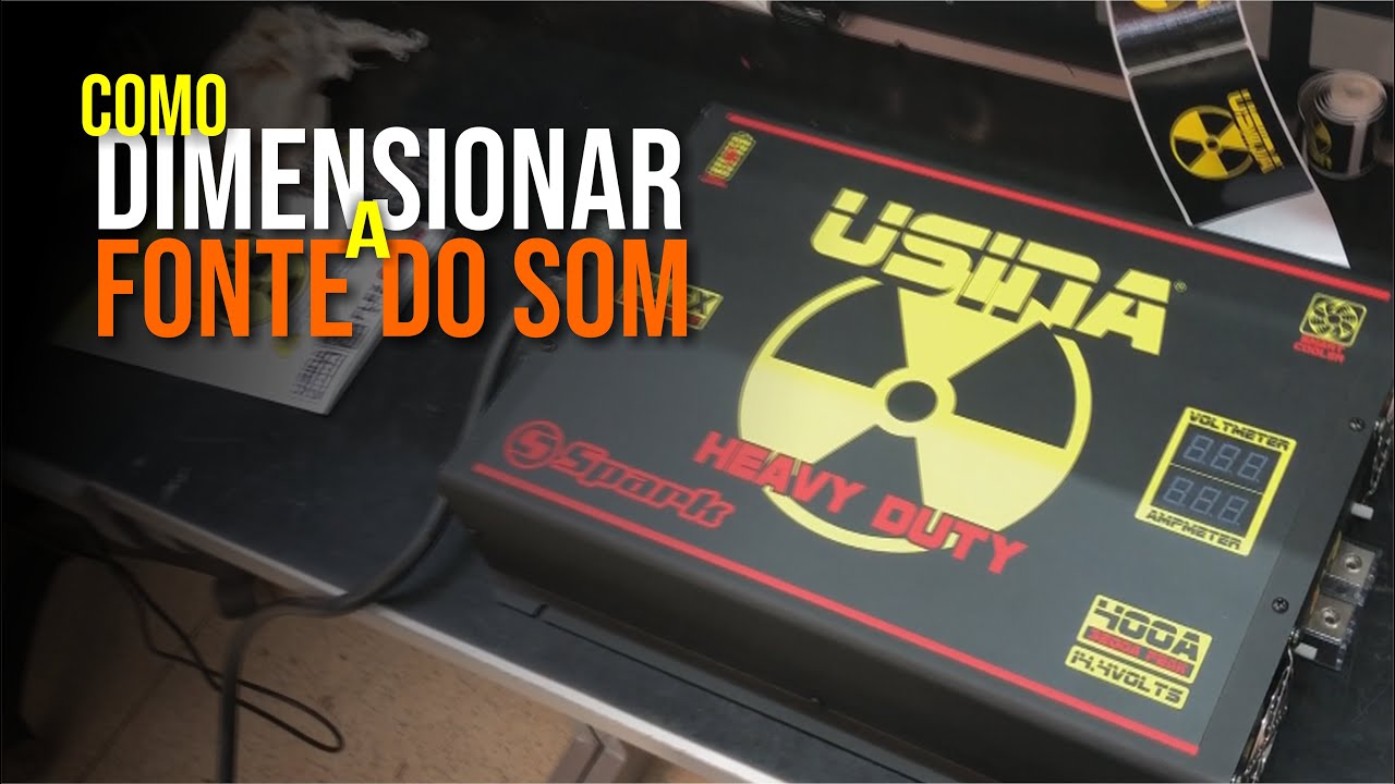 Como Dimensionar a FONTE do Som ??