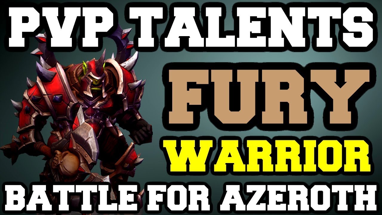 Fury Warrior PvP Talents BFA BETA | Patch 8.0.1 | World of Warcraft Battle for Azeroth