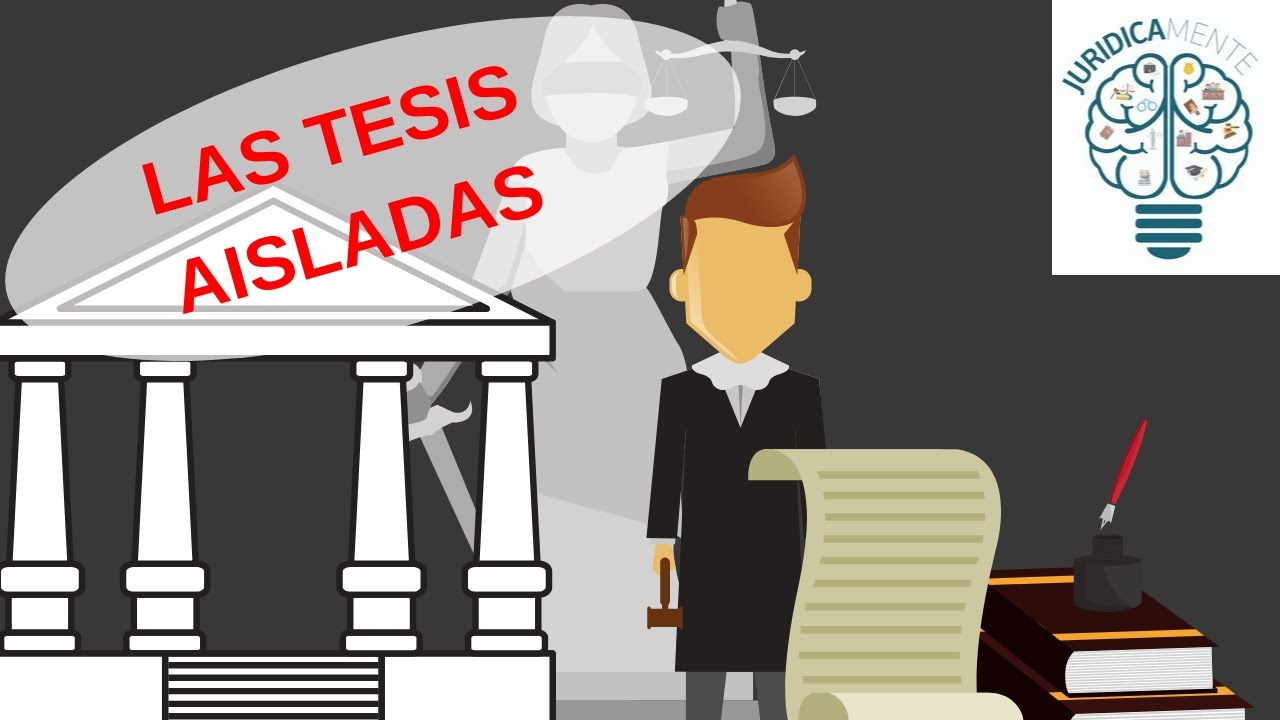 LAS TESIS AISLADAS