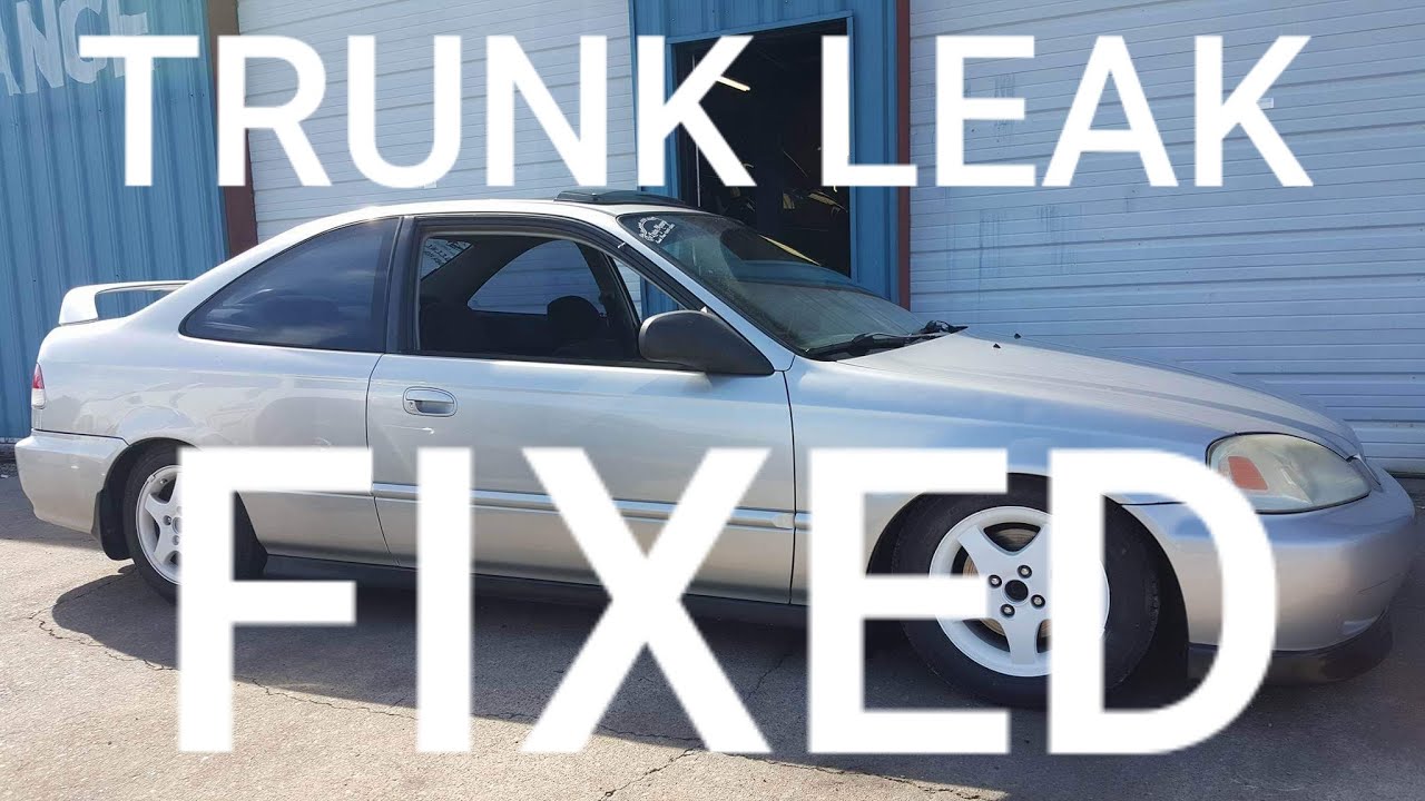 2000 Honda Civic EX - Water in Trunk (FIXED)