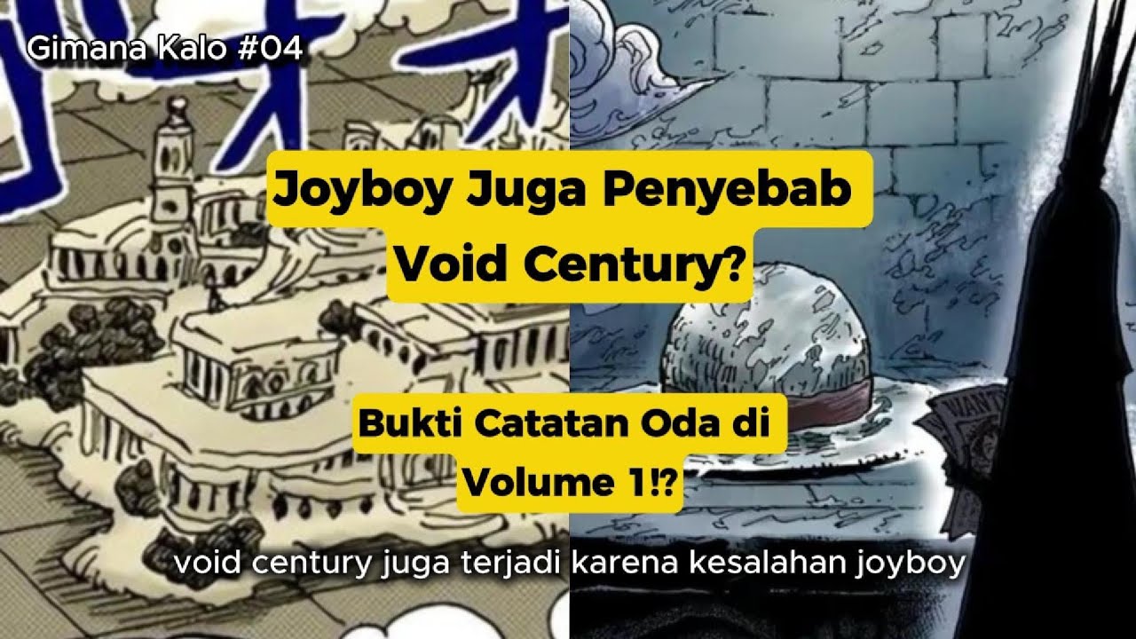 Joyboy juga Penyebab Void Century Terjadi? Bukti Catatan Resmi Oda di Vol. 1 One Piece?
