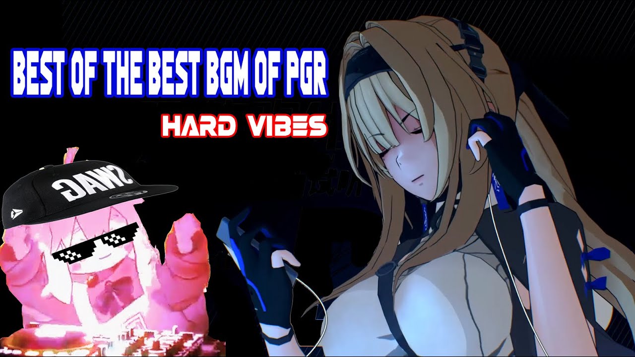 [PUNISHING GRAY RAVEN] BEST OF THE BEST BGM OF PGR | HARD VIBES