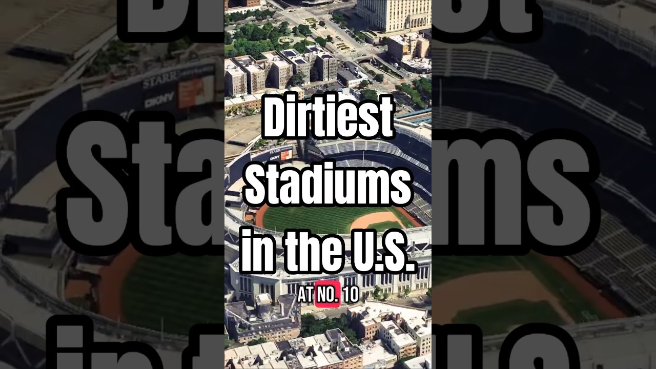 Top 10 Dirtiest Stadiums in the U.S. (You Won&rsquo;t Believe #1!)