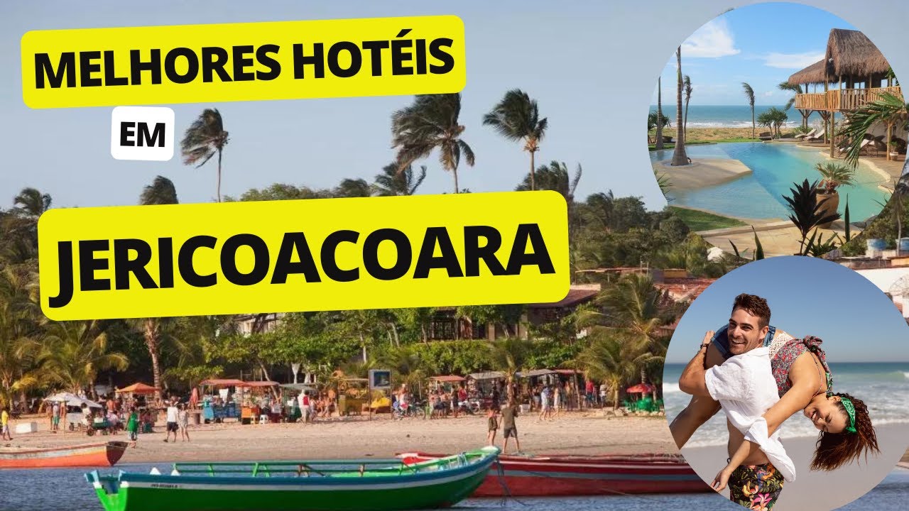 Melhores Hotéis em Jericoacoara - Ceará