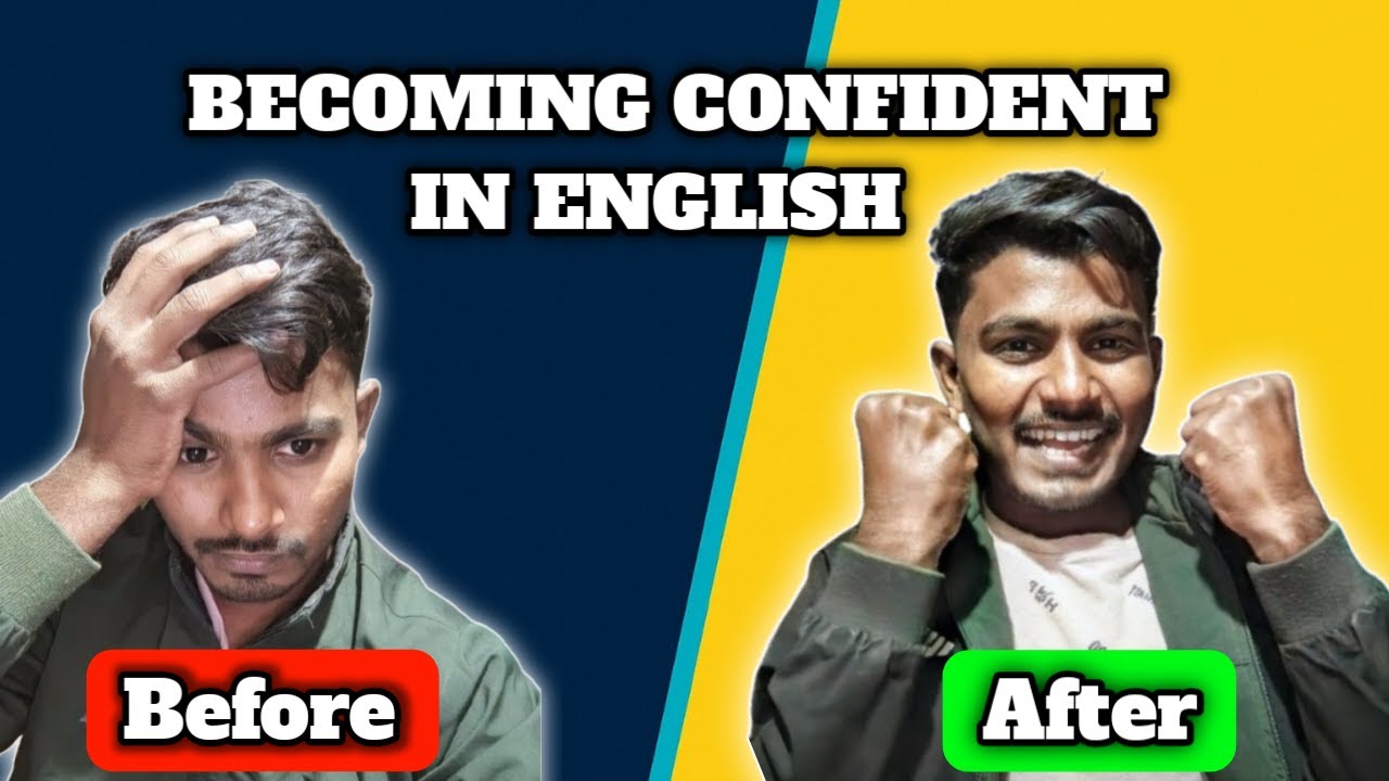 How I Became Confident in English From Absolutely Nothing