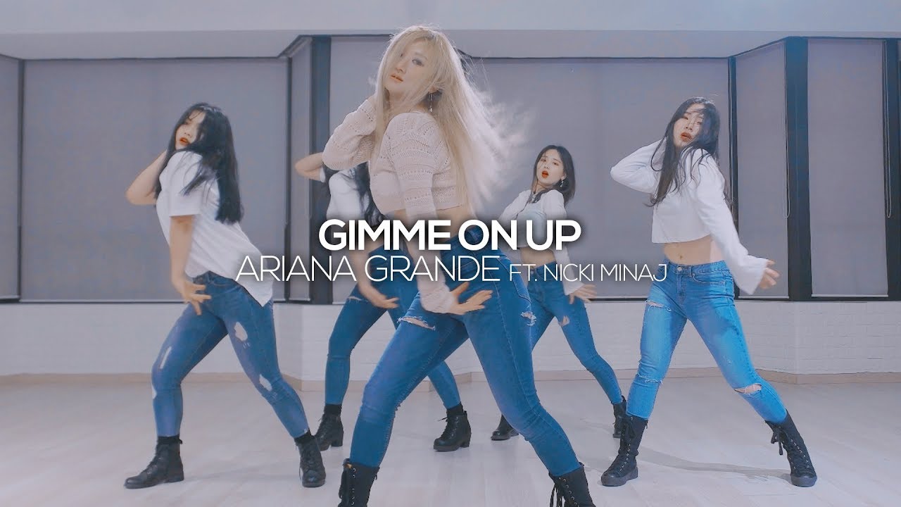 Ariana Grande - Gimme On Up ft. Nicki Minaj : Gangdrea Choreography