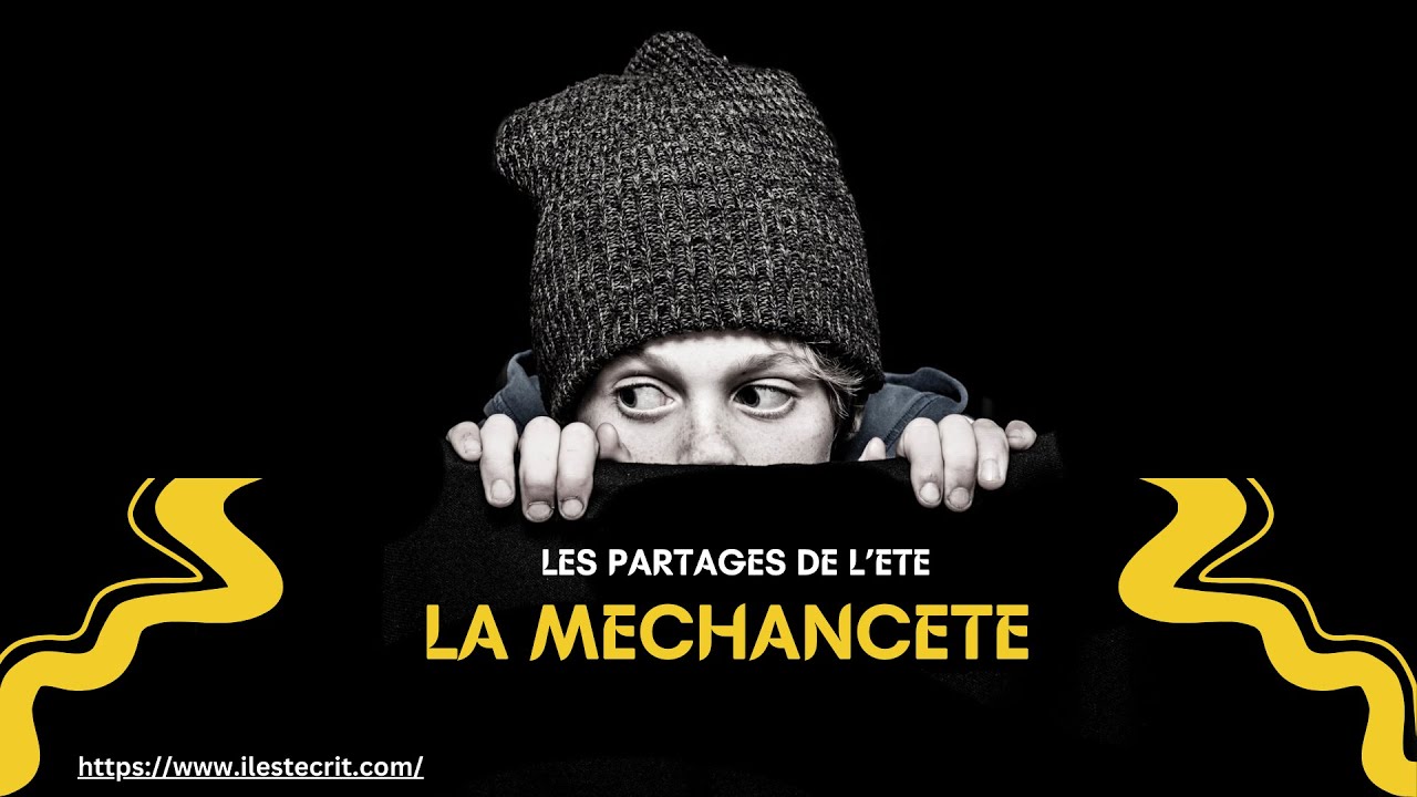 La méchanceté selon Dieu