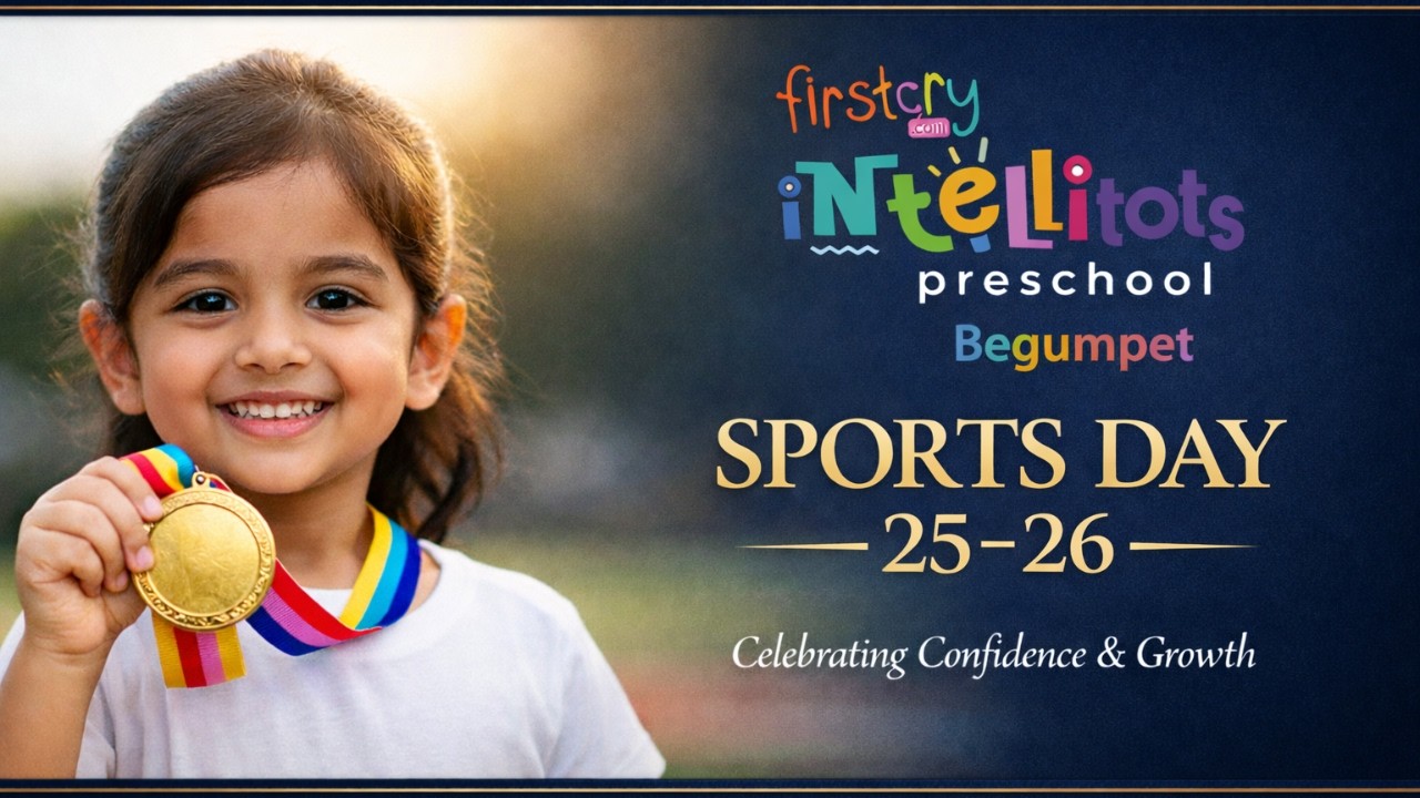 FirstCry Intellitots Preschool Begumpet | Sports Day 25 -26 Highlights | Best Preschool in Hyderabad
