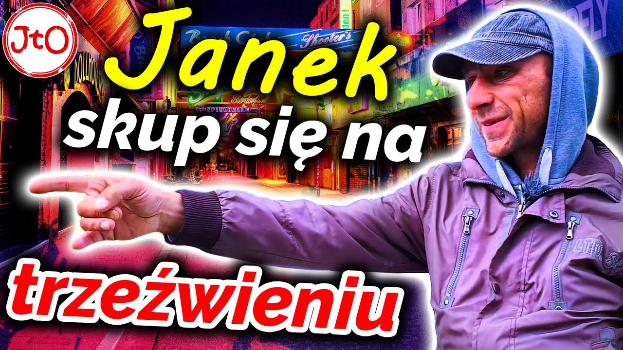 JANEK - skup się na TRZEŹWIENIU!