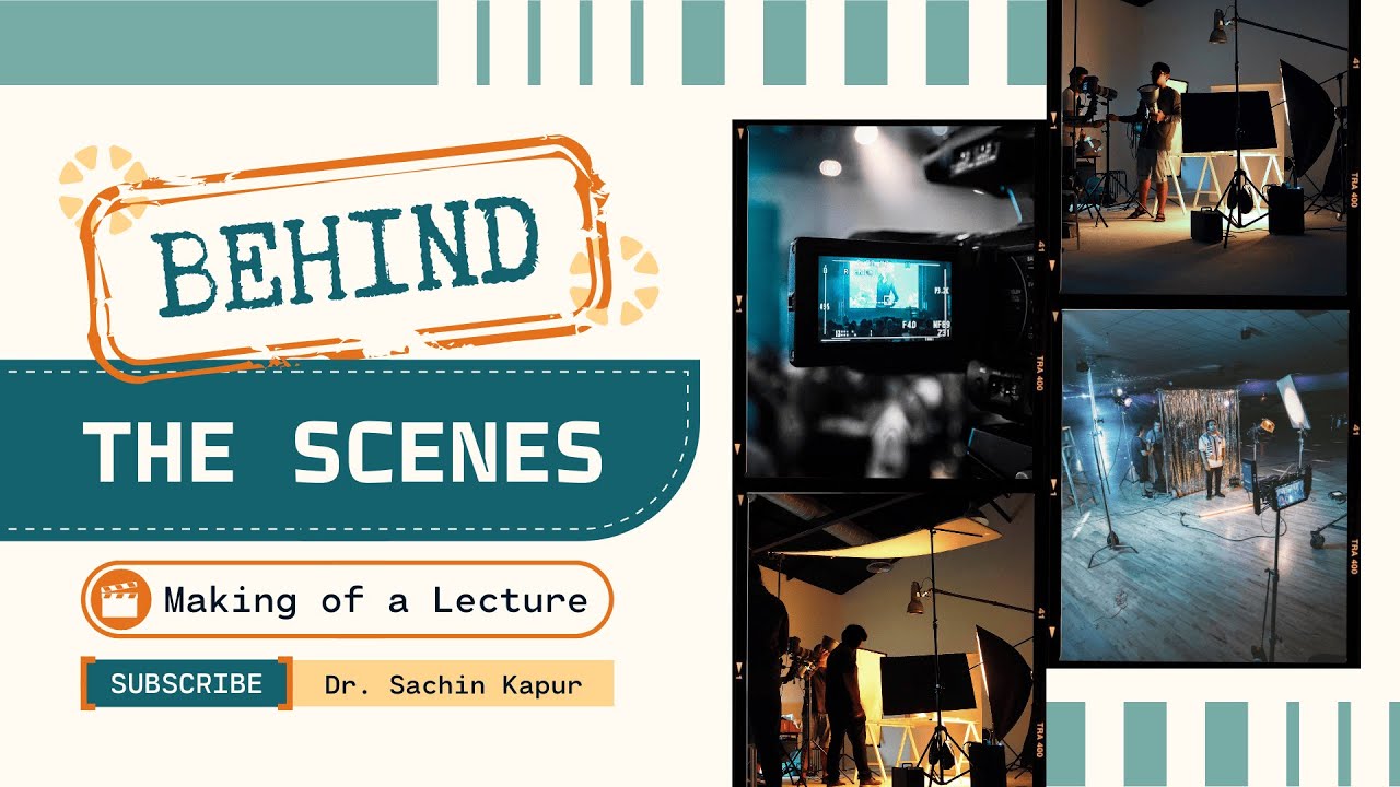 Behind The Scenes | Making of a Video Lecture | Dr. Sachin Kapur | NEET | AIIMS
