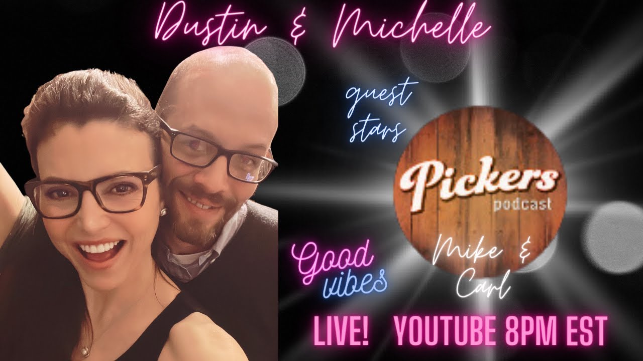 Dustin & Michelle with Guest Stars Mike & Carl @pickerspodcast RESELLER INTERVIEW