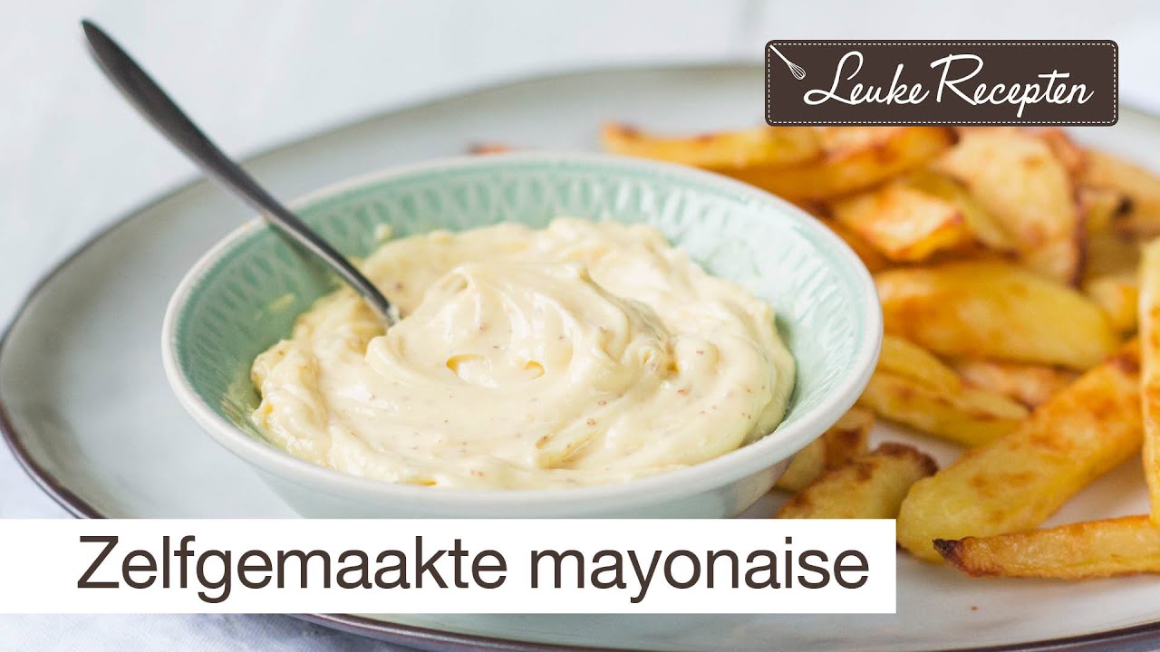 Zelf mayonaise maken | LeukeRecepten.nl