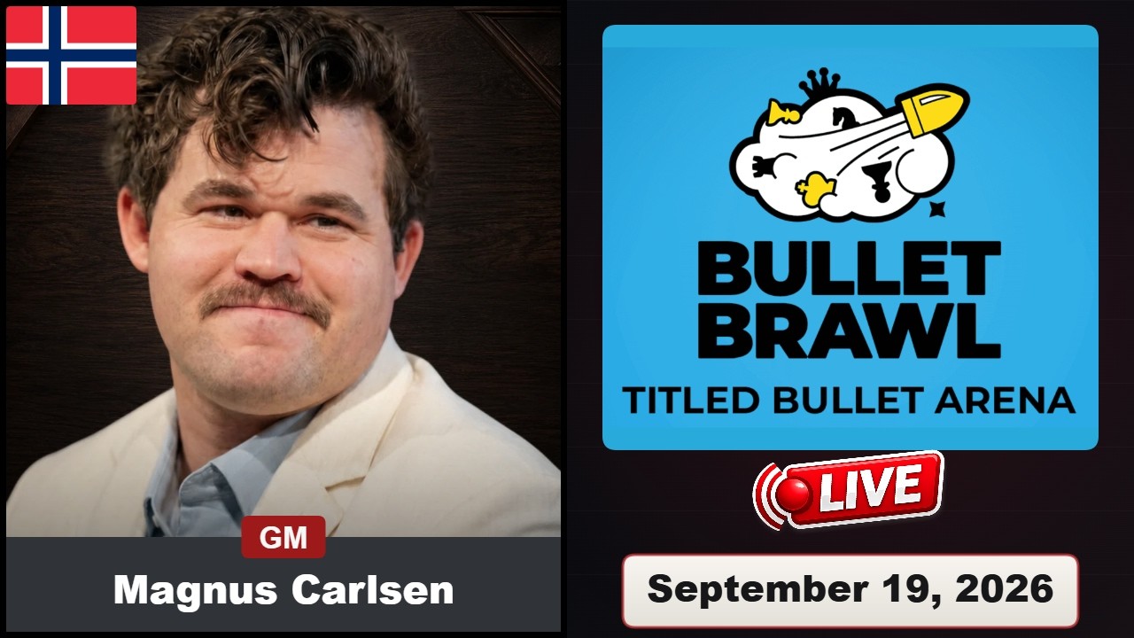 🔴 Magnus Carlsen Plays Bullet Brawl Arena | September 19, 2026