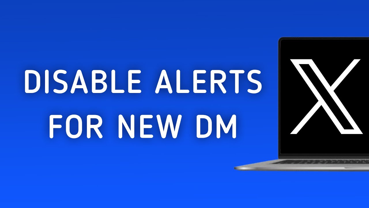 How To Disable Notifications For New DM On X (Twitter) On PC