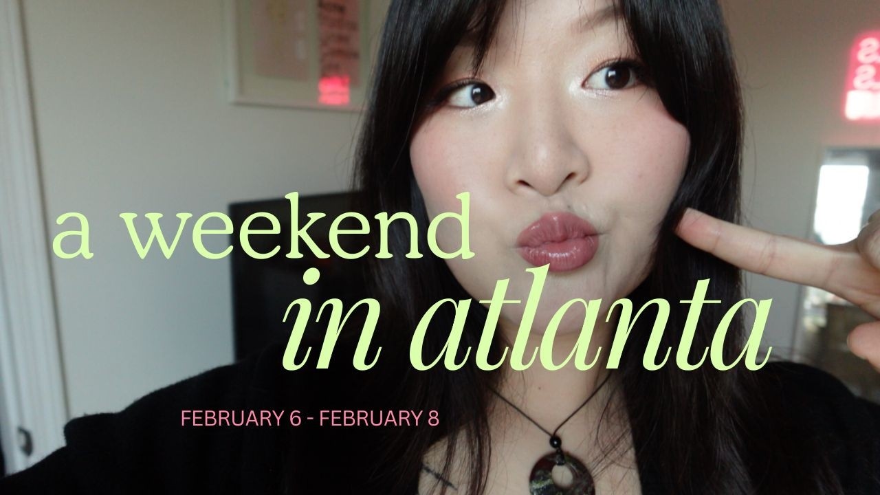 a weekend in atl