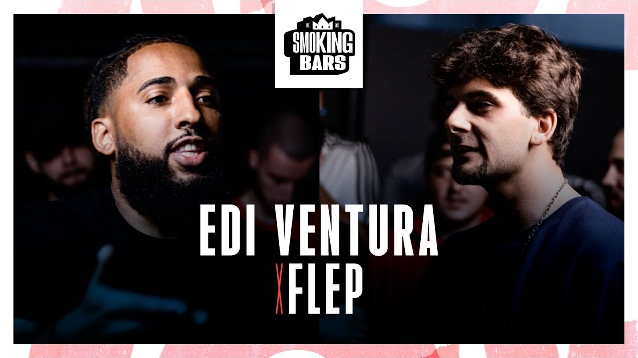 Edi Ventura VS Flep - SMOKING BARS