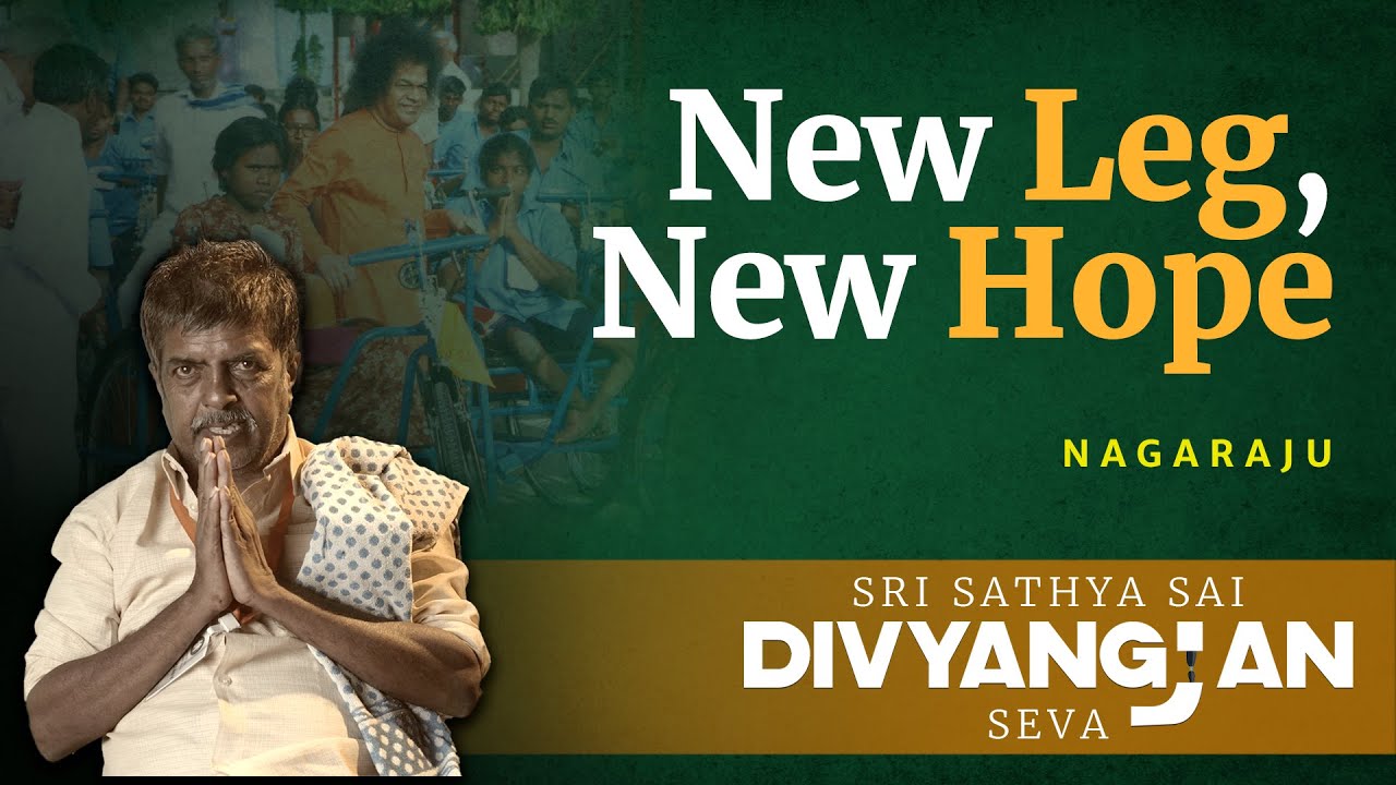 New Leg, New Hope | Sri Sathya Sai Divyangjan Seva