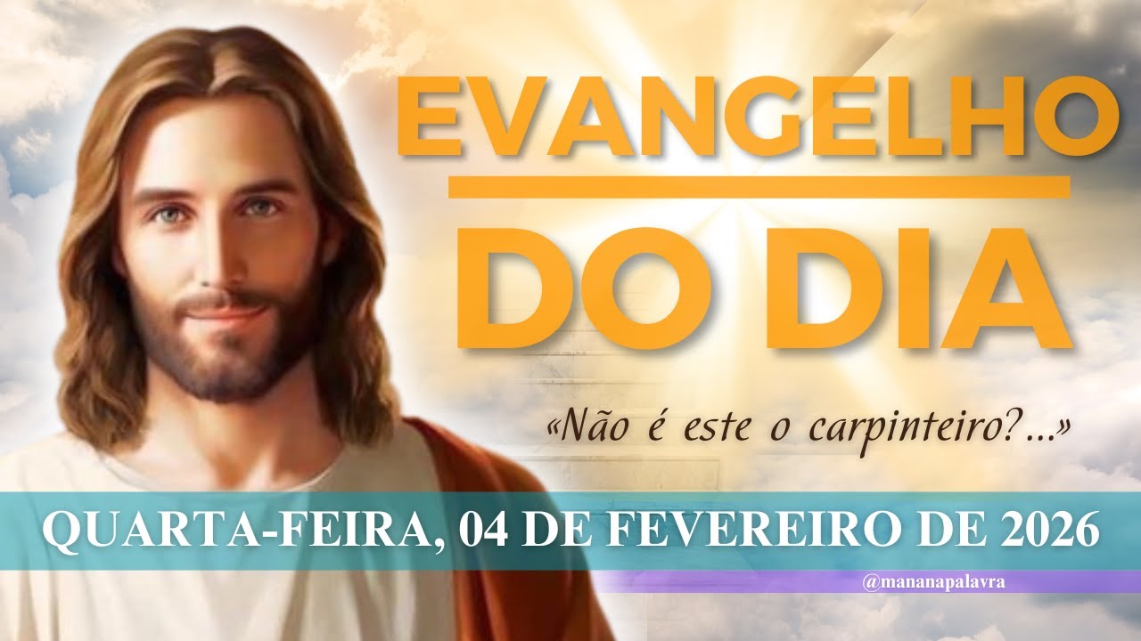 EVANGELHO DO DIA 04/02/2026 - HOMILIA DIÁRIA – LITURGIA DE HOJE - EVANGELHO DE HOJE - Quarta