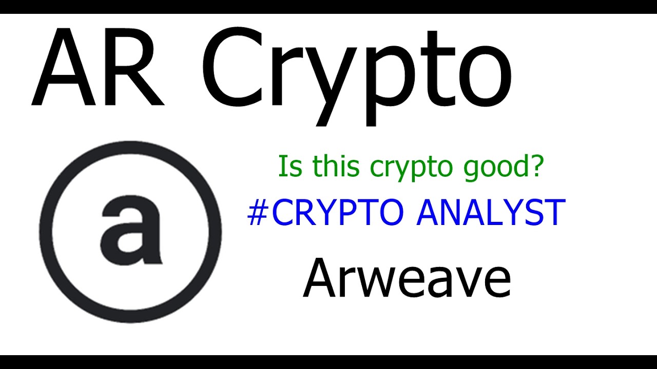 AR - Crypto Prediction | Arweave | Is this crypto good?
