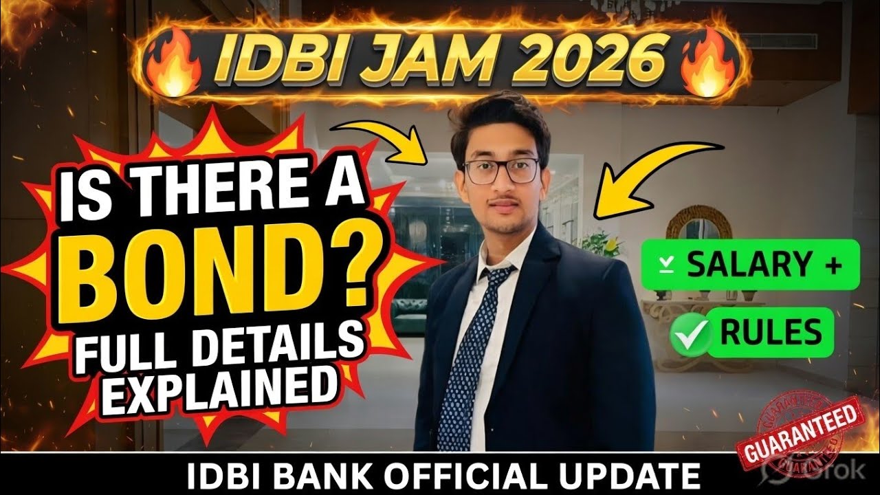 🔥 Is There a Bond in IDBI JAM 2026? Full Details Explained | Salary + Rules 🔥