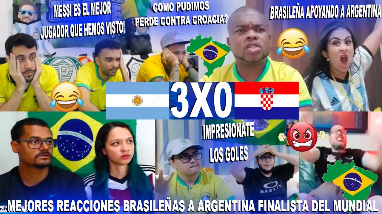 MEJORES REACCIONES BRASILEÑAS AL ARGENTINA VS CROACIA (3-0) EN LOS GOLES DE MESSI Y JULIÁN ÁLVAREZ