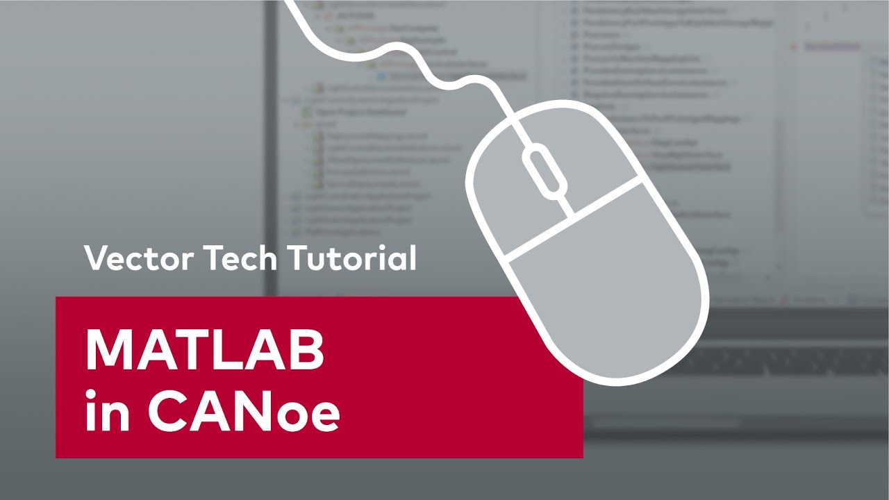 How To Easily Integrate MATLAB/Simulink Models Into CANoe | #VectorTechTutorial