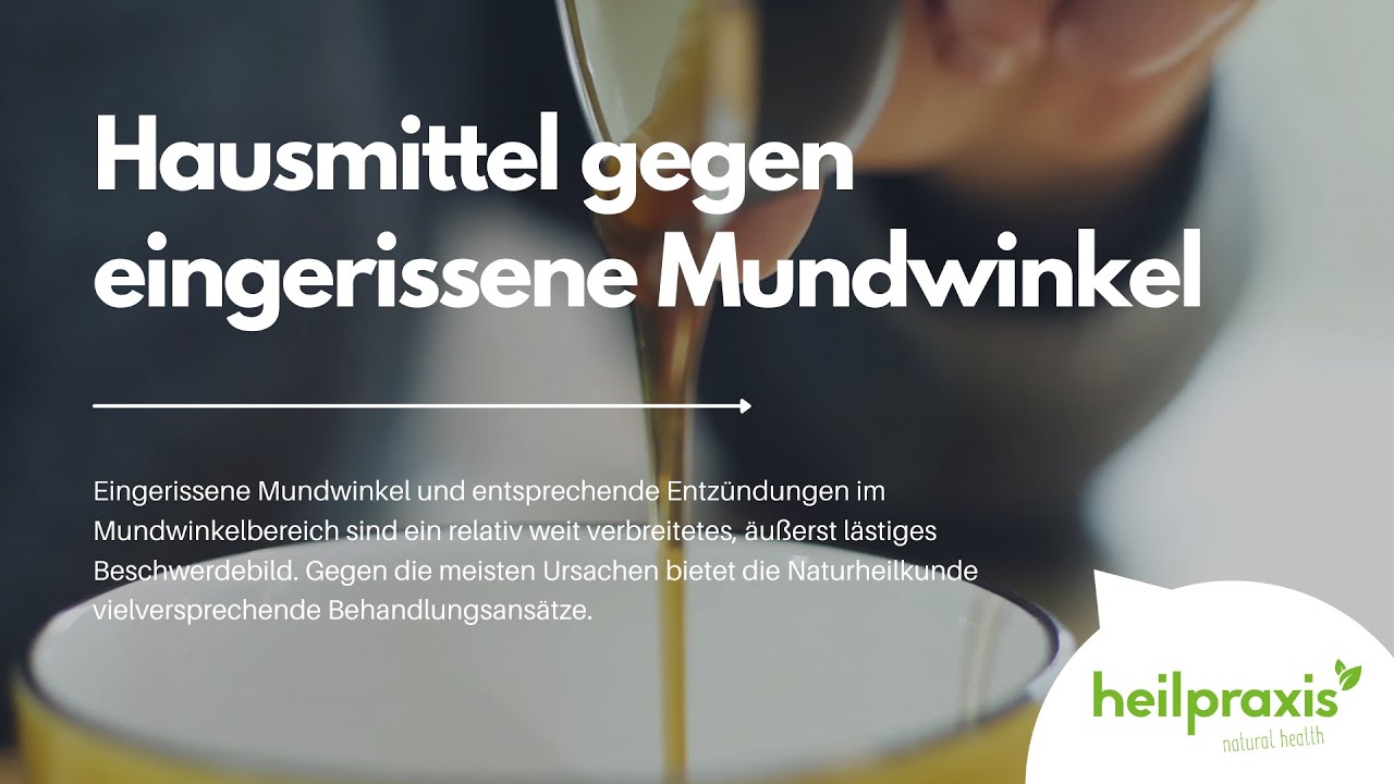 Hausmittel gegen eingerissene Mundwinkel