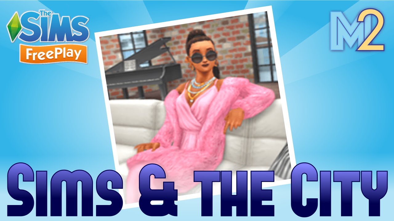 Sims FreePlay - Sims and the City Quest (Tutorial & Walkthrough)