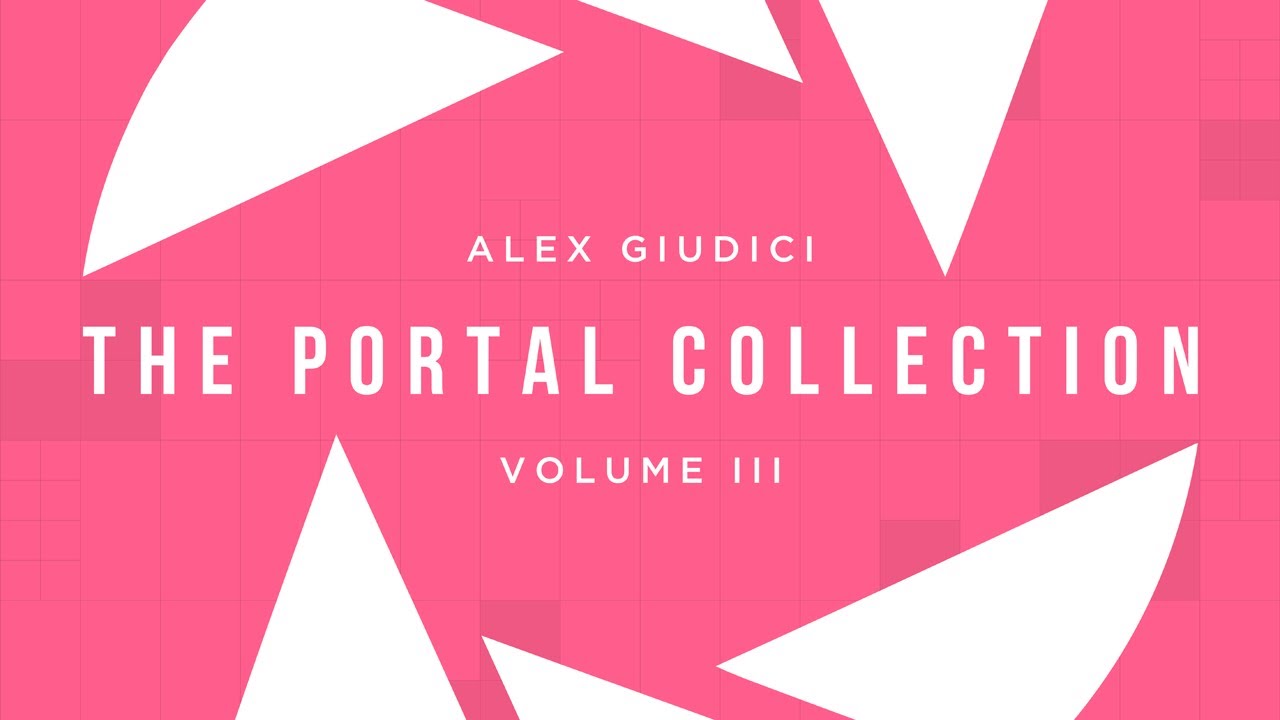 Alex Giudici - The Portal Collection: Volume III (Full Album)