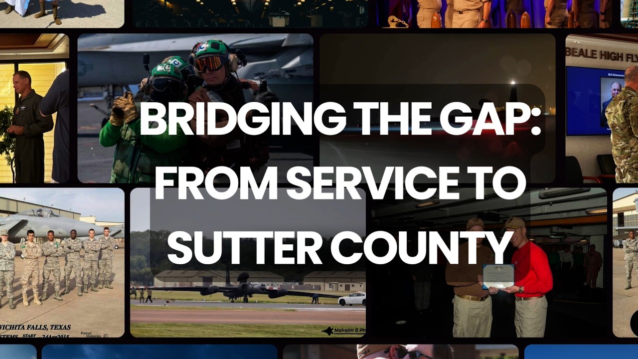 Bridging The Gap: From Service To Sutter County