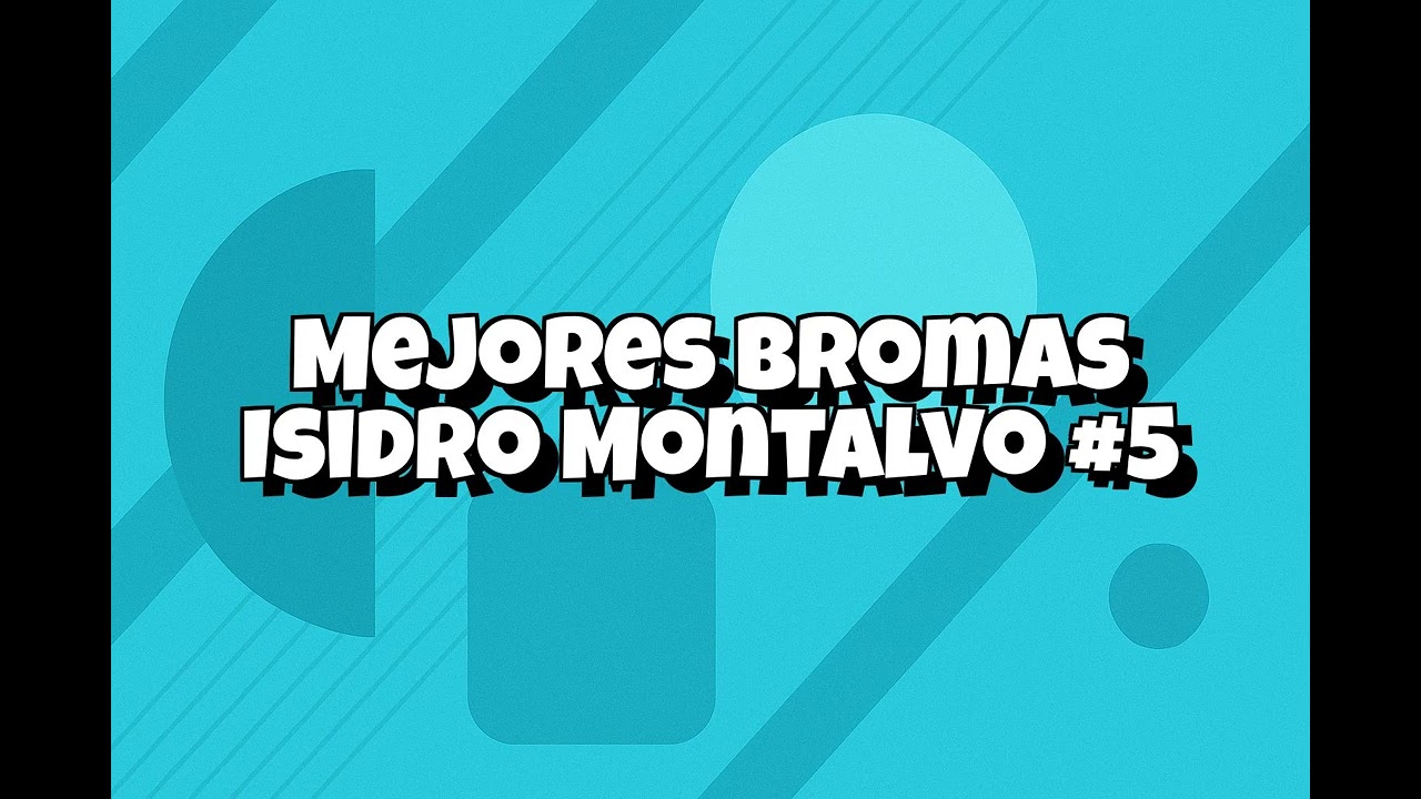 Recopilacion Mejores Bromas Isidro Montalvo - #005