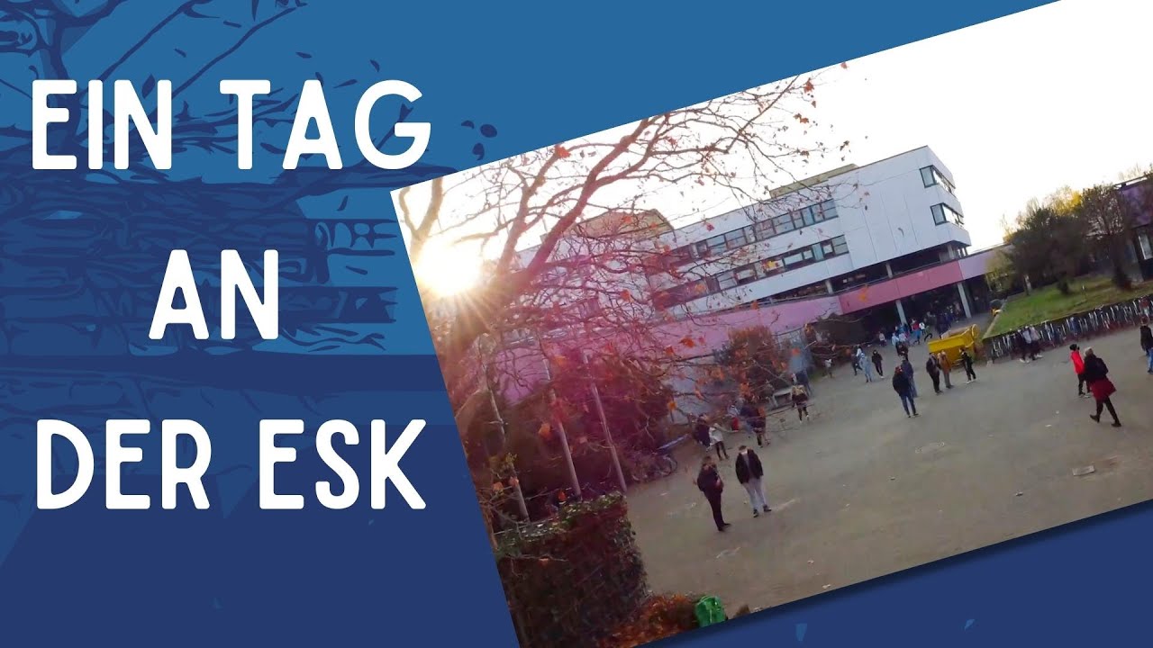 Ein Tag an der ESK (Europaschule Köln)