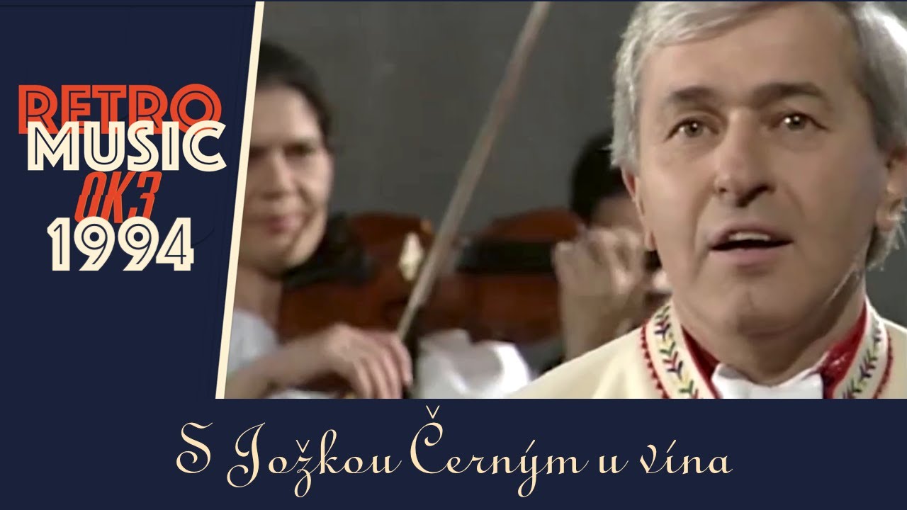 S Jožkou Černým u vína - Spoluúčinkuje cimbálová muzika J. Petrů (1994)
