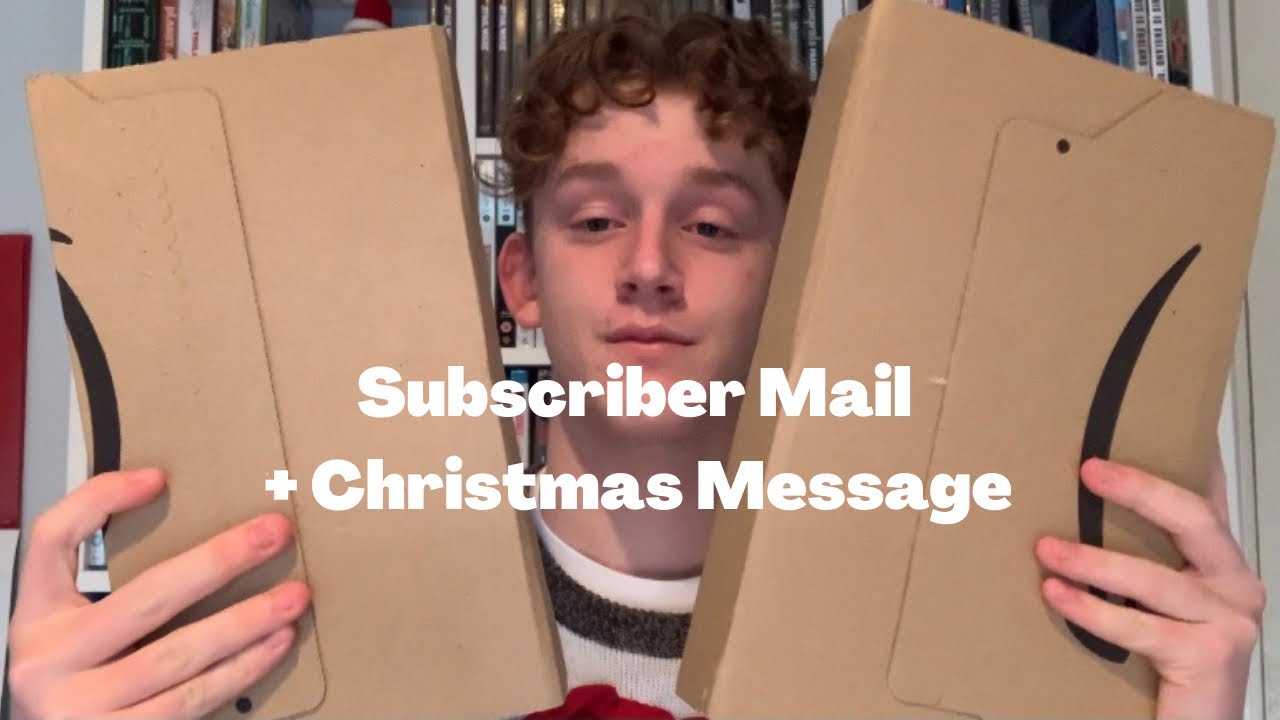 Subscriber Mail + Christmas Message