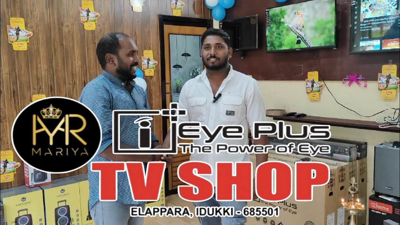I Eye Plus TV showroom... elappara please support 🙏  sharing...
