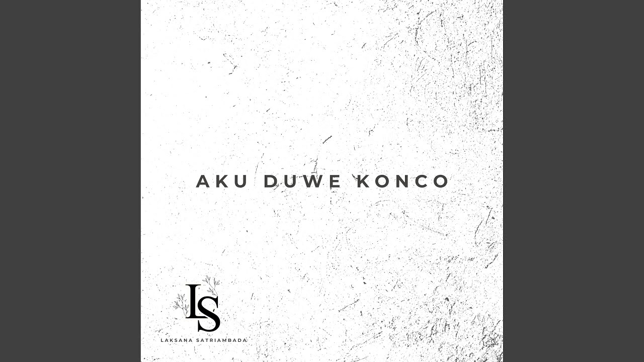 Aku Duwe Konco