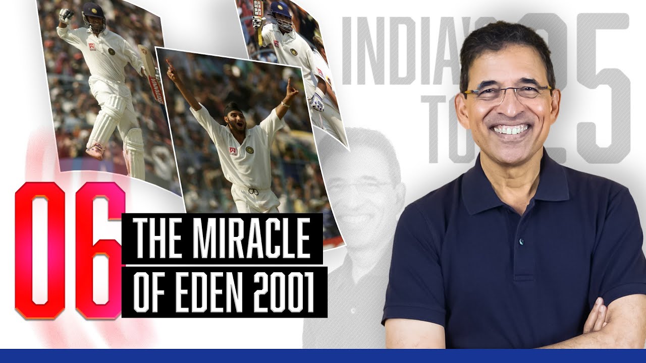 Harsha Bhogle’s India’s Top 25 - Ep: 20: The Miracle of Eden