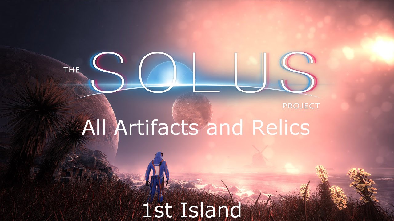 The Solus Project Walkthrough - 1st Island - All Artifacts and Relics [1080p]