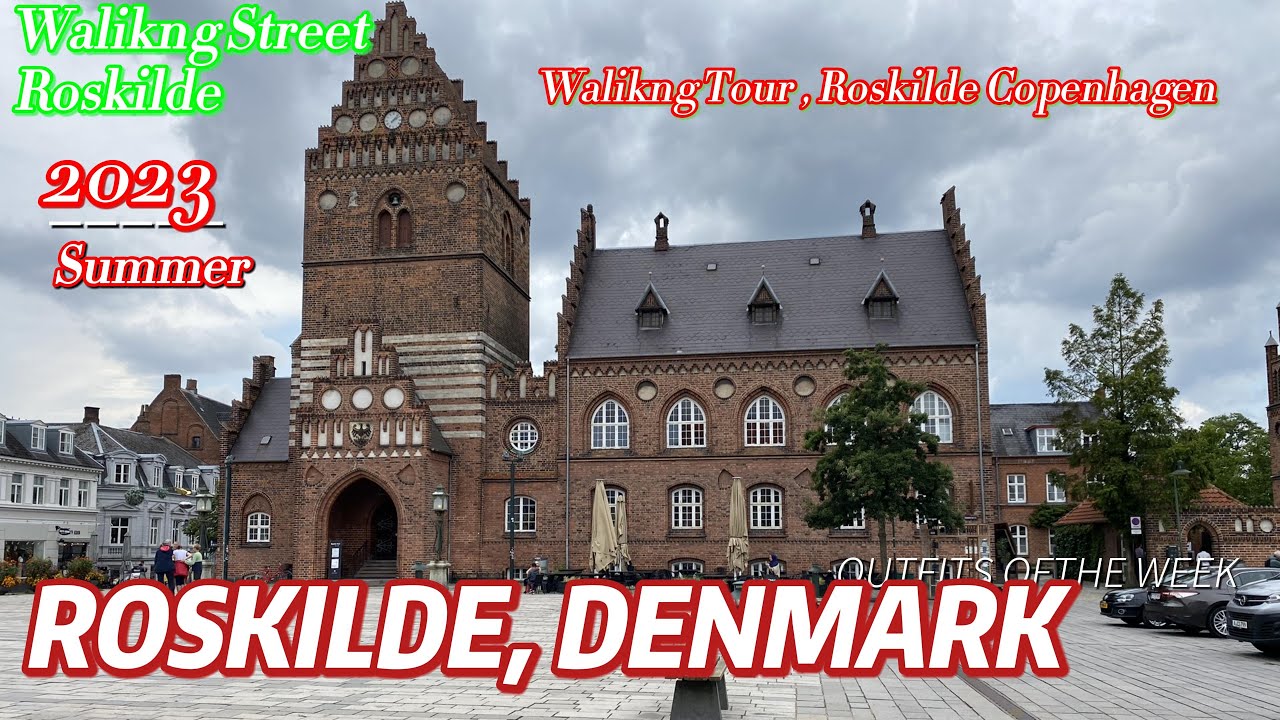 Roskilde (Denmark) Walking Tour , Cathedral , walking street  summer 2023 , روزکلڈ واکنگ ٹور، ڈنمارک