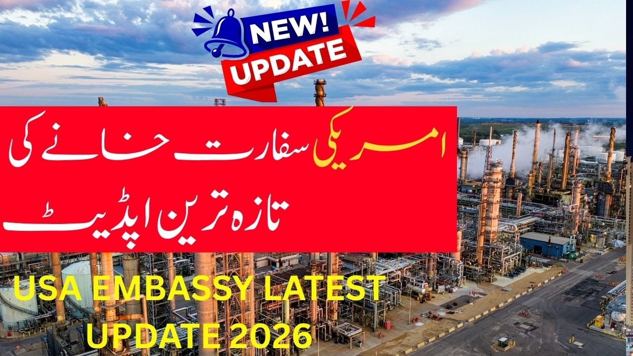 US Embassy Latest Update 2026 | Islamabad Embassy & Karachi Consulate Visa Update 🇺🇸