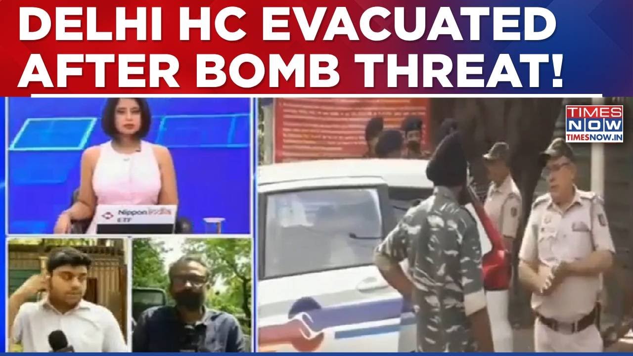 Delhi High Court Evacuated After Bomb Threat! Bomb Squad Rushed After Email Threat | Top Details