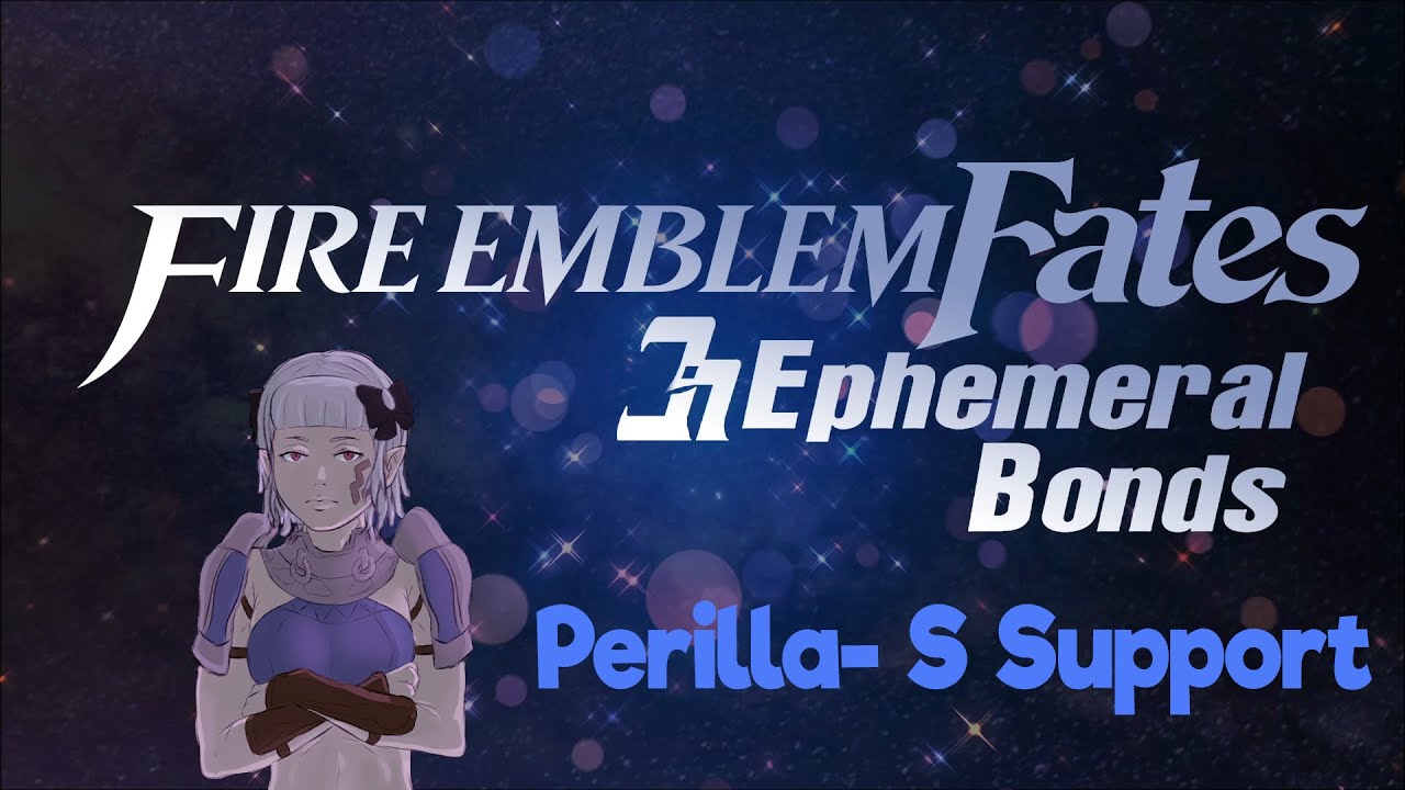 Perilla- S Support [Fire Emblem Fates: Ephemeral Bonds]