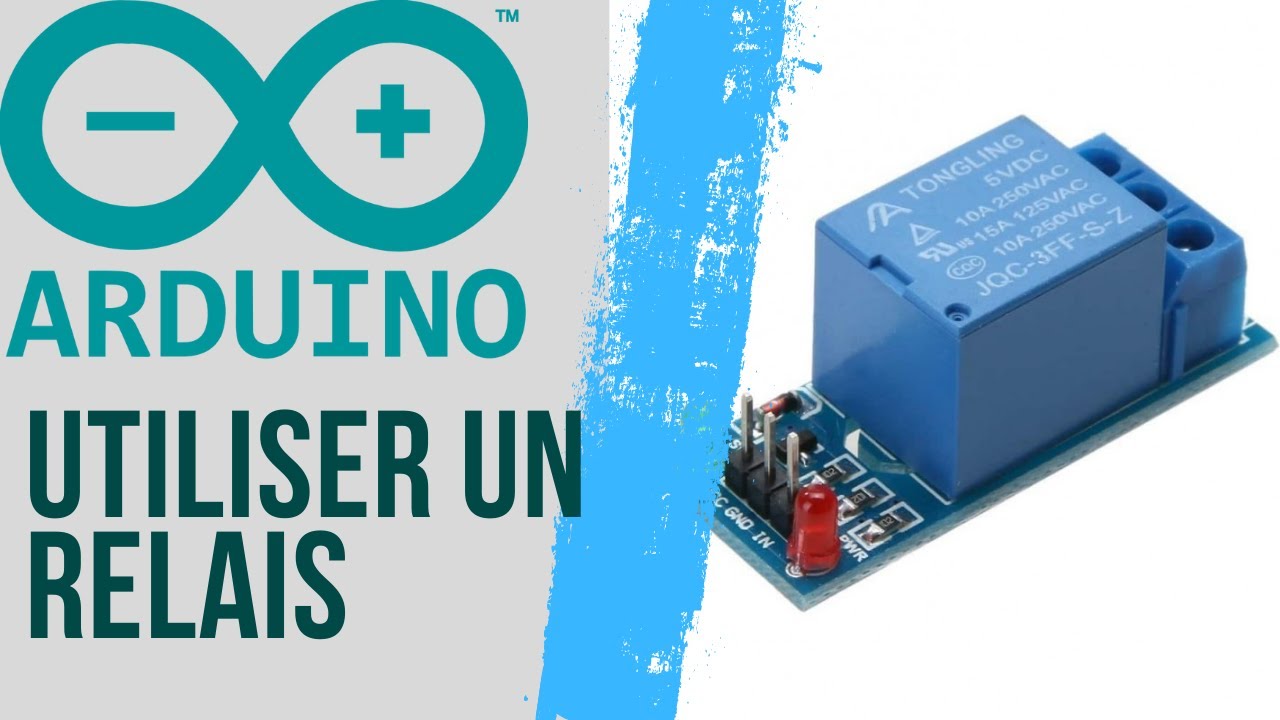 Comment utiliser un RELAIS | ARDUINO #41