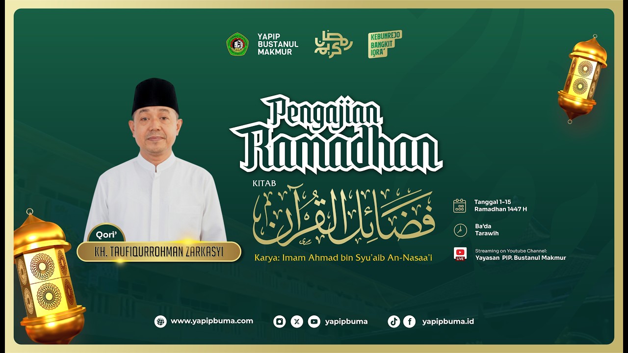 #1. PENGAJIAN RAMADHAN 1447H. | KITAB FADHOILUL QUR'AN