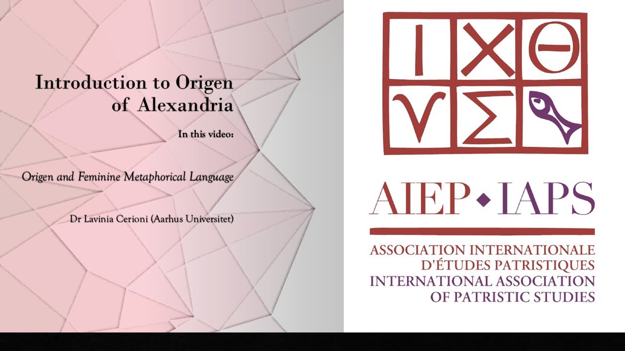 Introduction to Origen of Alexandria VII. Origen and Feminine Metaphorical Language