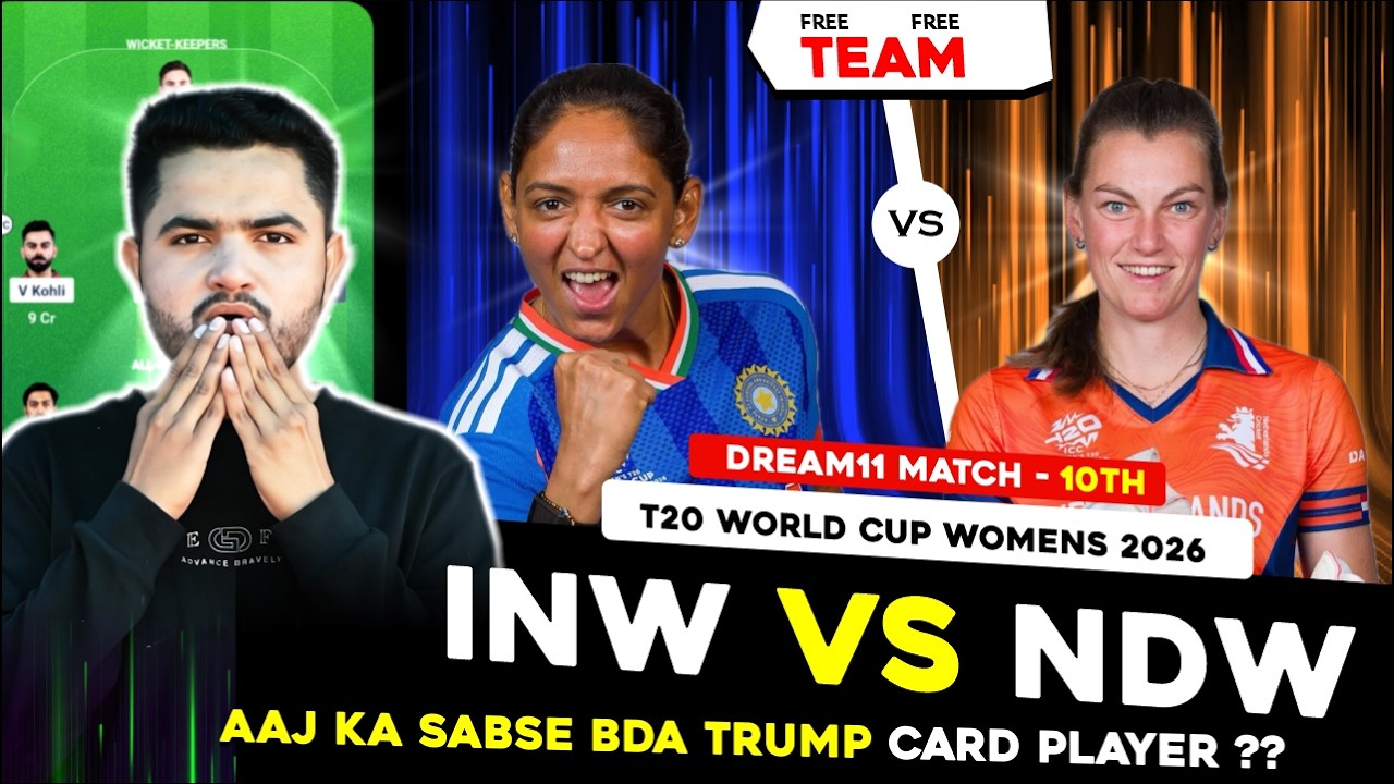 IND-W vs NED-W Dream11 Prediction | IND-W vs NED-W Today Match Prediction | 10th T20 2026
