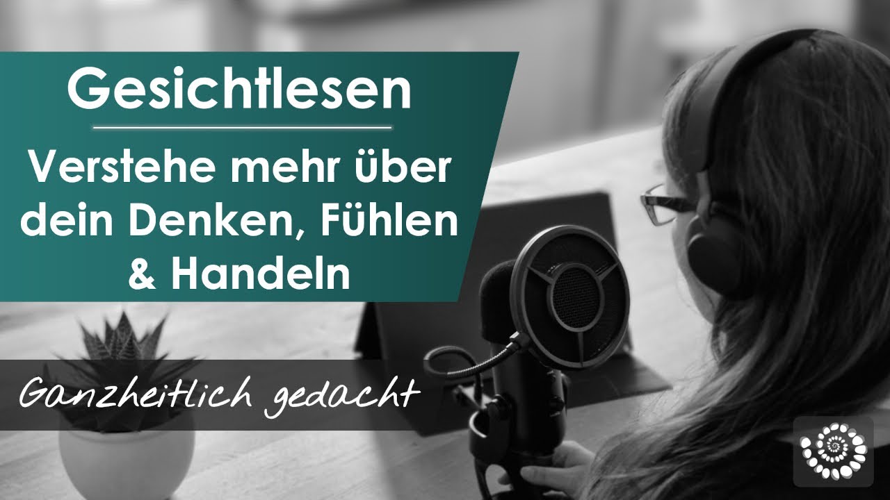 Gesichtlesen: Erfahre mehr über dein Denken, Fühlen und Handeln