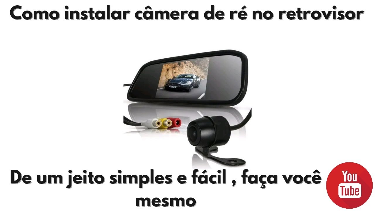 COMO INSTALAR CÂMERA DE RÉ NO RETROVISOR , É MUITO FÁCIL INSTALE VOÇÊ MESMO E ECONOMIZE DINHEIRO