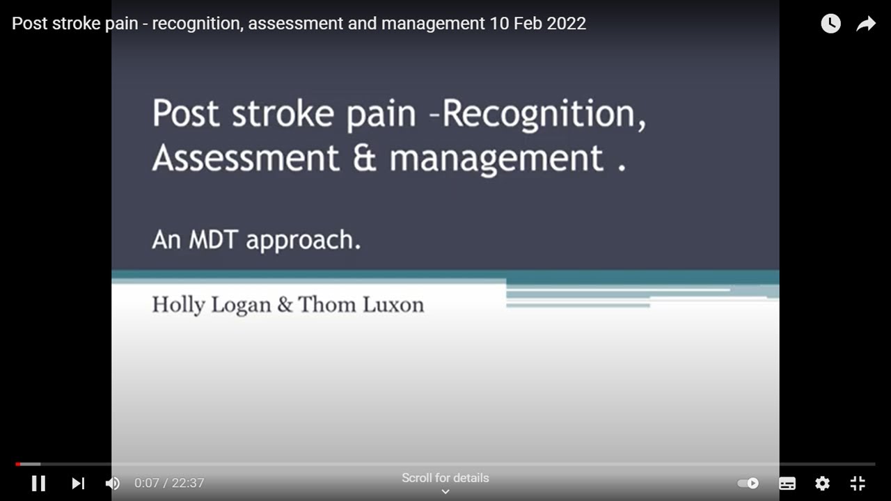 Post stroke pain - recognition, assessment and management 10 Feb 2022